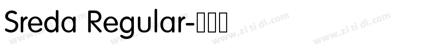Sreda Regular字体转换 Sreda Regular字体转换